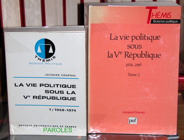 La Vie politique sous la Ve République - 1/1958-1974 + …