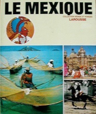 Le Mexique.