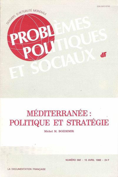 Problèmes politiques et sociaux - Dossiers d'actualité mondiale, n°582, 15 …