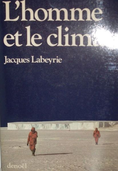 L'Homme et le climat.