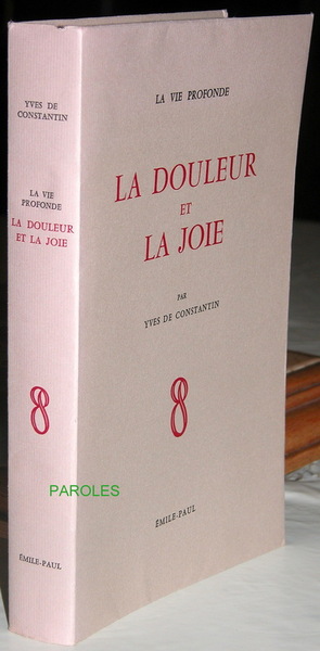 La Vie profonde - La Douleur et la joie.