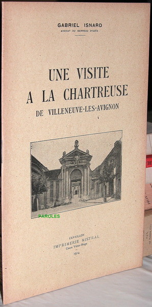 Une visite à la chartreuse de Villeneuve-les-Avignon.