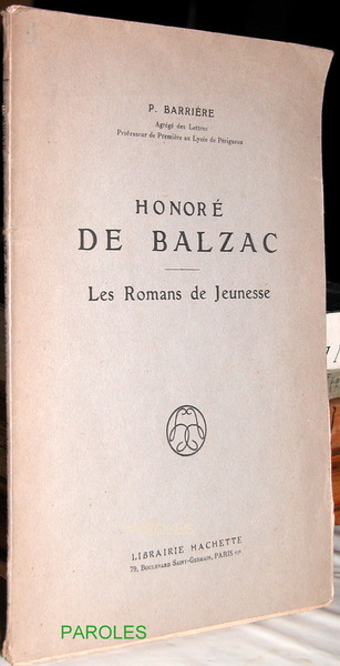 Honoré de Balzac. Les romans de jeunesse.