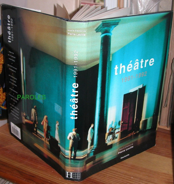 Théâtre 1991-1992 [L'année du théâtre 1991-1992].