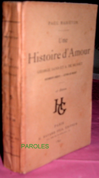 Une histoire d'amour - George Sand et A. de Musset …