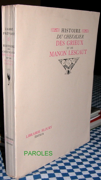 Histoire du Chevalier Des Grieux et de Manon Lescaut.