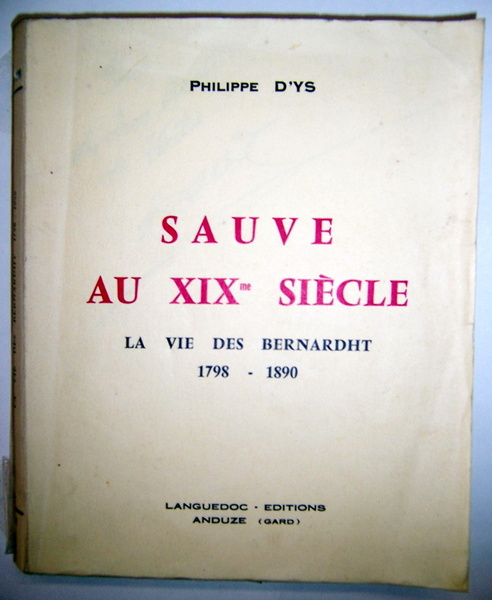 Sauve au XIXè siècle - La Vie des Bernardht - …