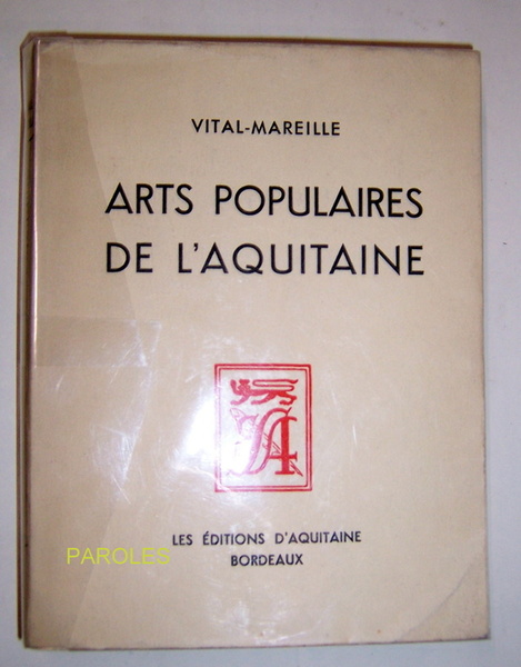 Arts populaires de l'Aquitaine.