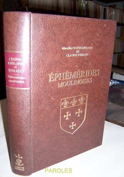 Ephémérides moulinoises.