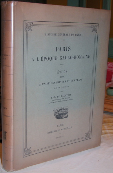 Paris à l'époque gallo-romaine - Etude faite à l'aide des …