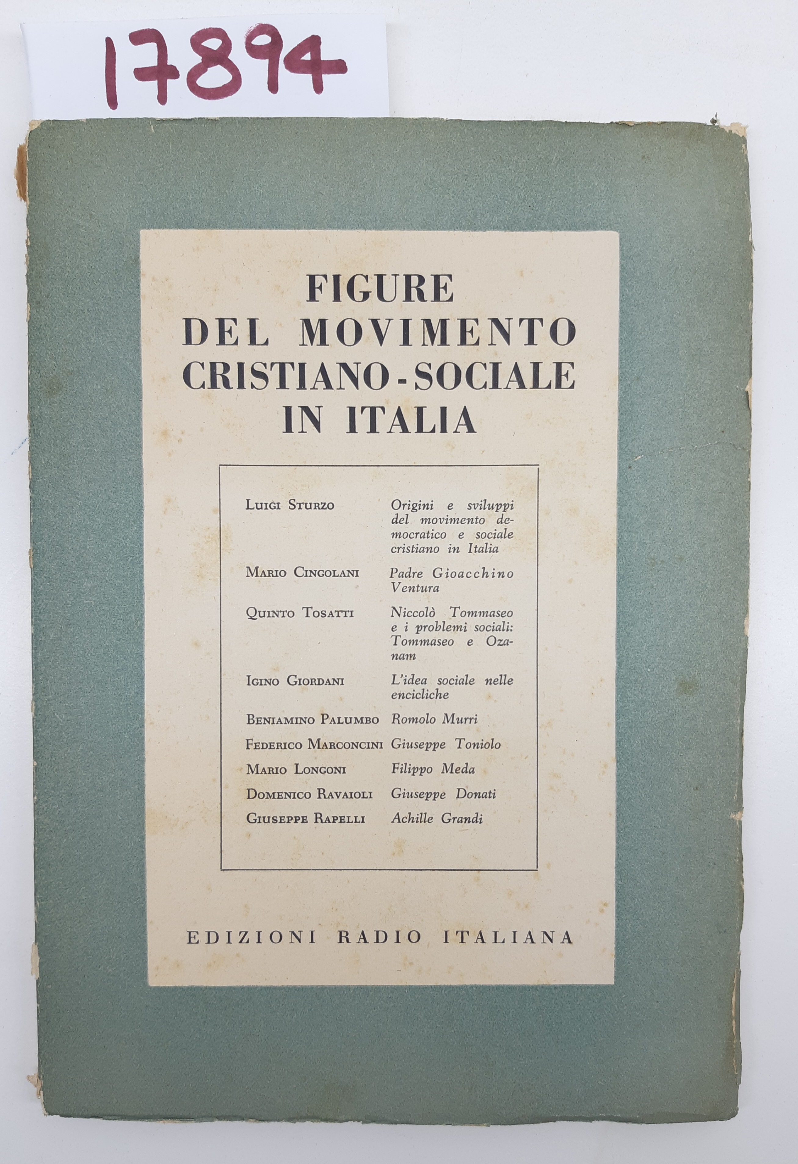 Figure del Movimento Cristiano-Sociale in Italia Edizioni Radio italiana 1952
