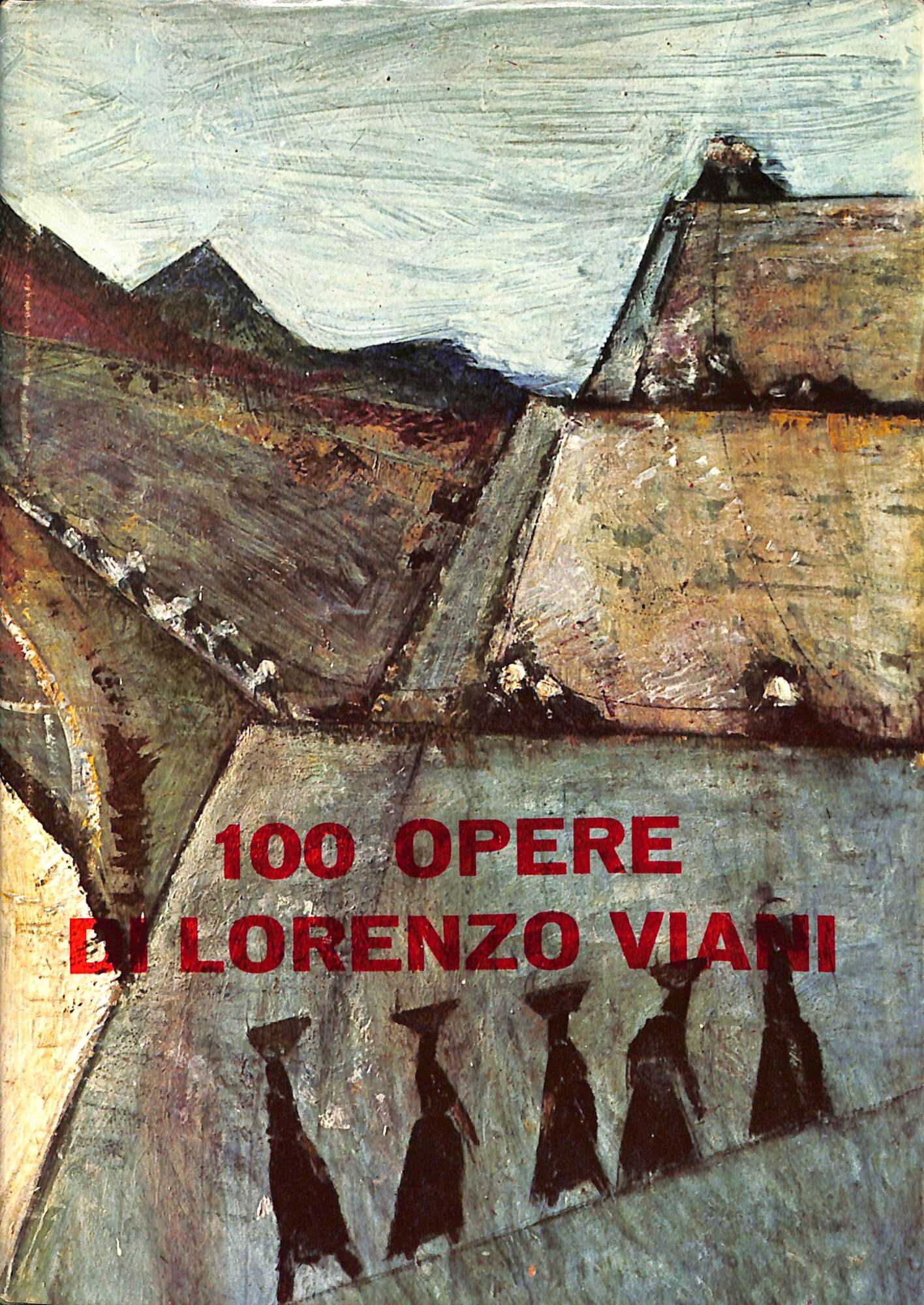 100 opere di Lorenzo Viani