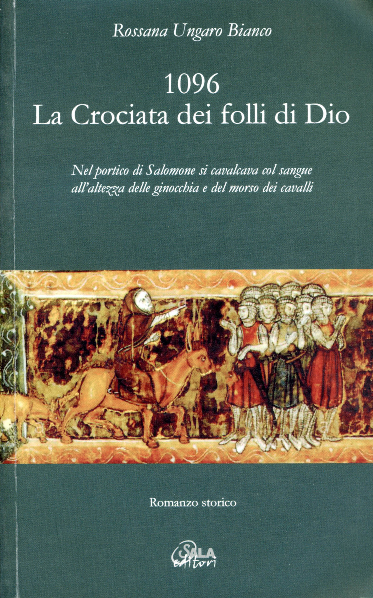 1096, la crociata dei folli di Dio