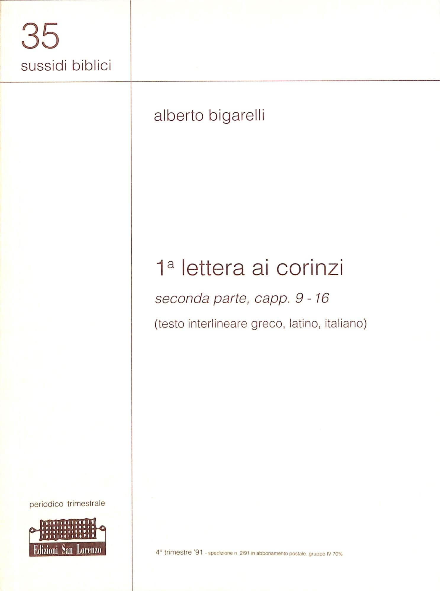 1a Lettera ai Corinzi : seconda parte, capp. 9-16 : …