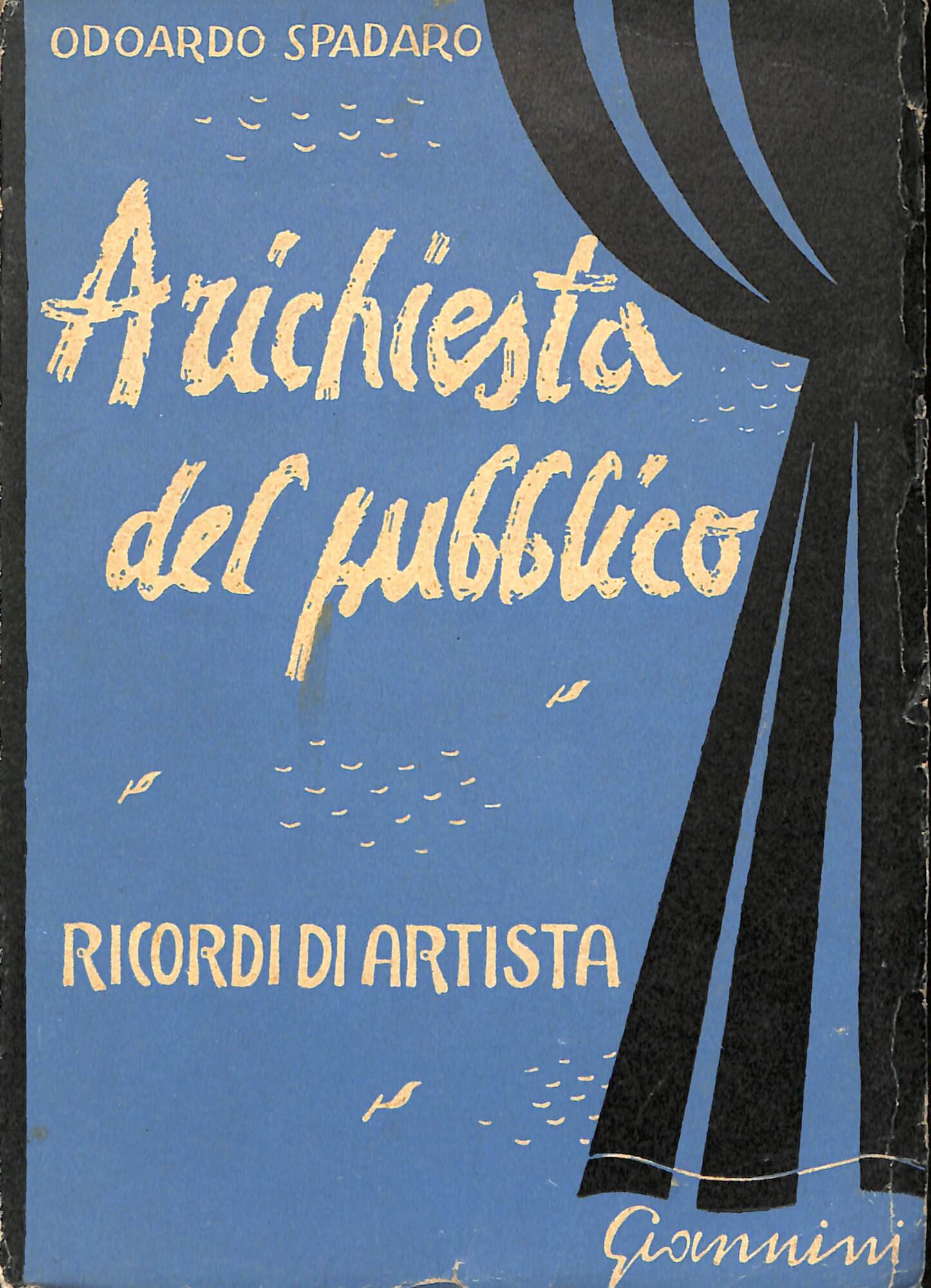 A richiesta del pubblico : (ricordi di artista)