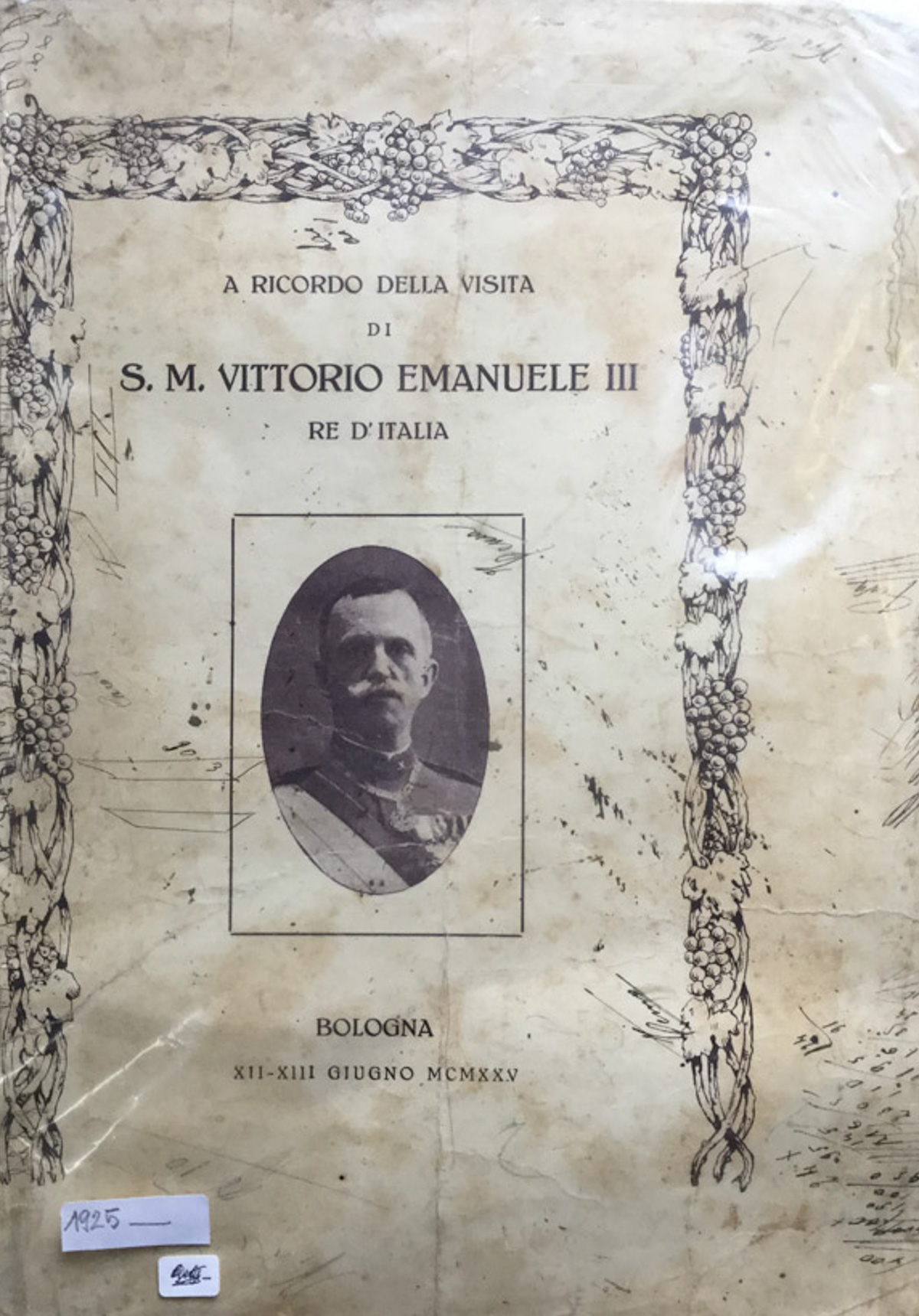 A ricordo della visita di S. M. Vittorio Emanuele III …
