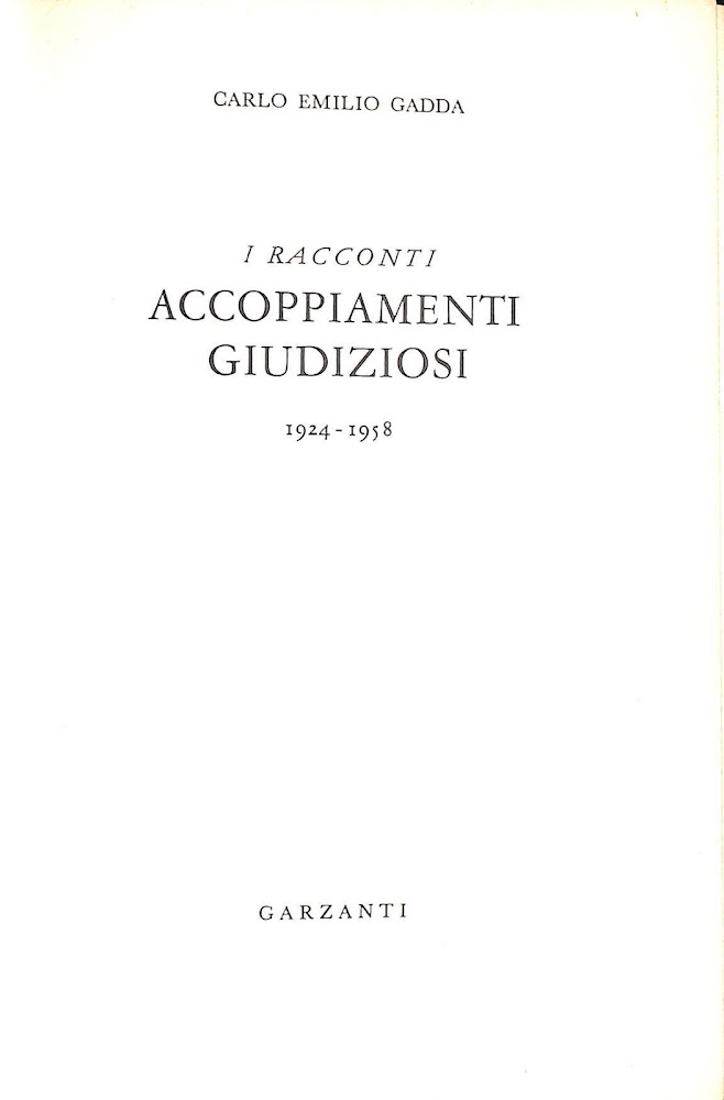 Accoppiamenti giudiziosi : i racconti : 1924-1958