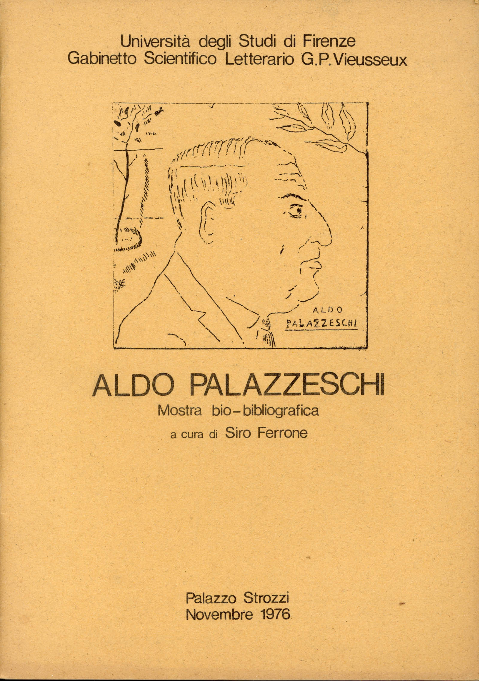 Aldo Palazzeschi. Mostra bio-bibliografica