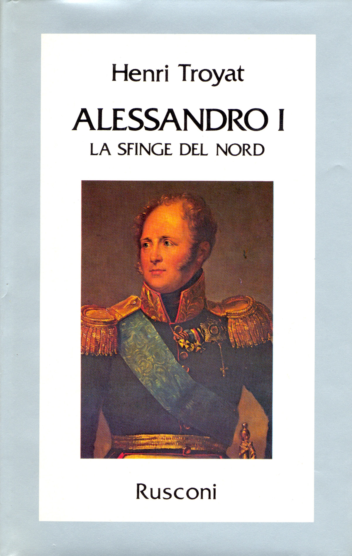Alessandro I la sfinge del Nord