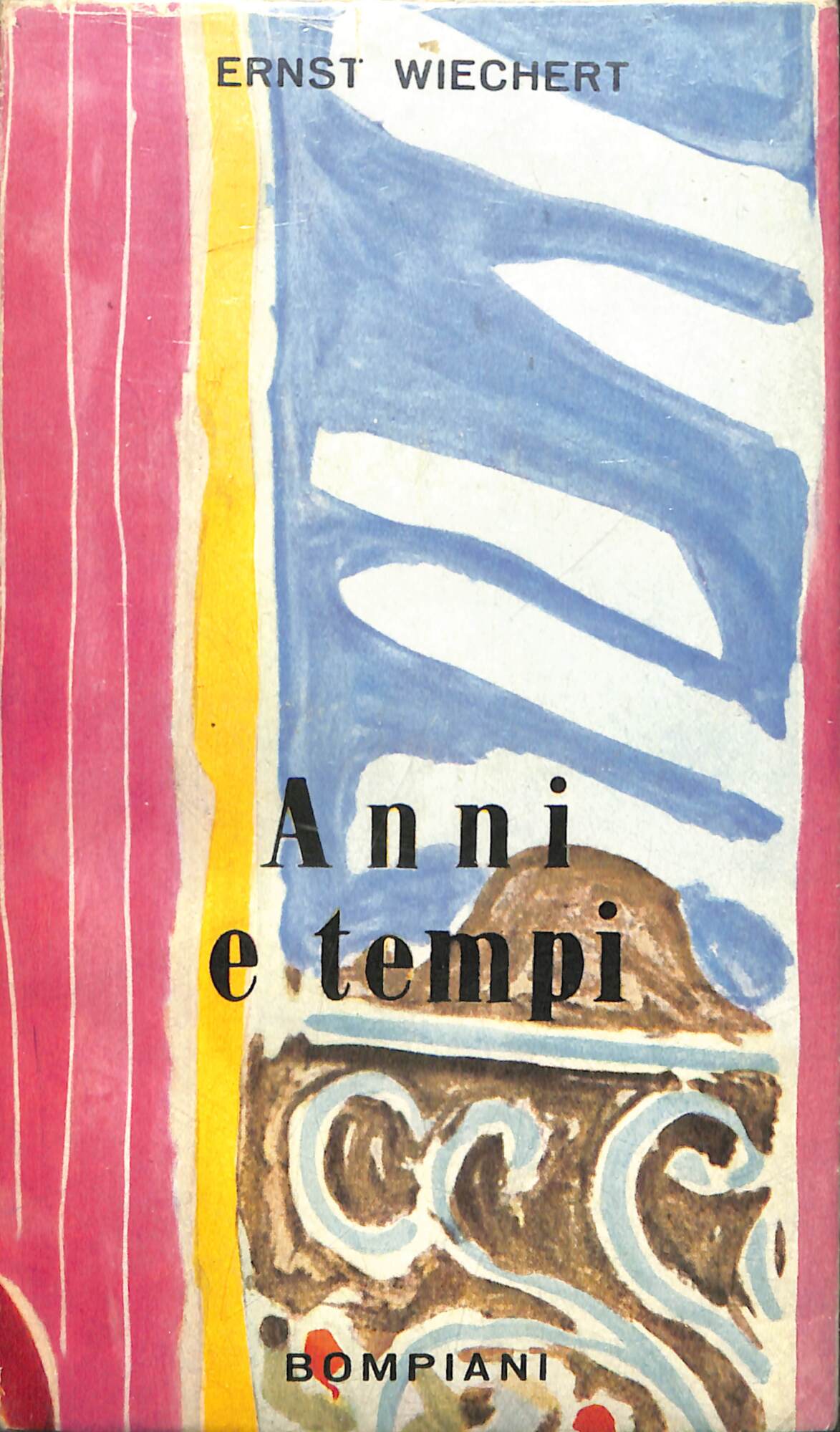 Anni e tempi : ricordi