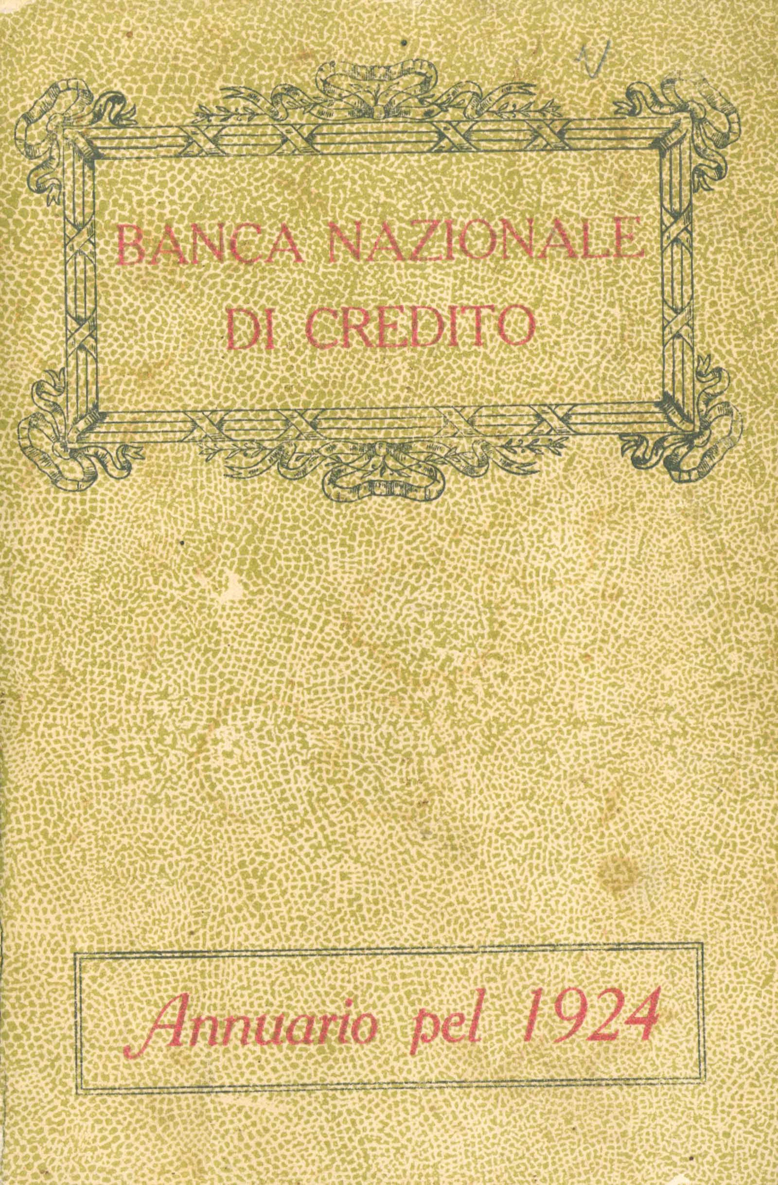 Annuario pel 1924. Banca Nazionale di Credito