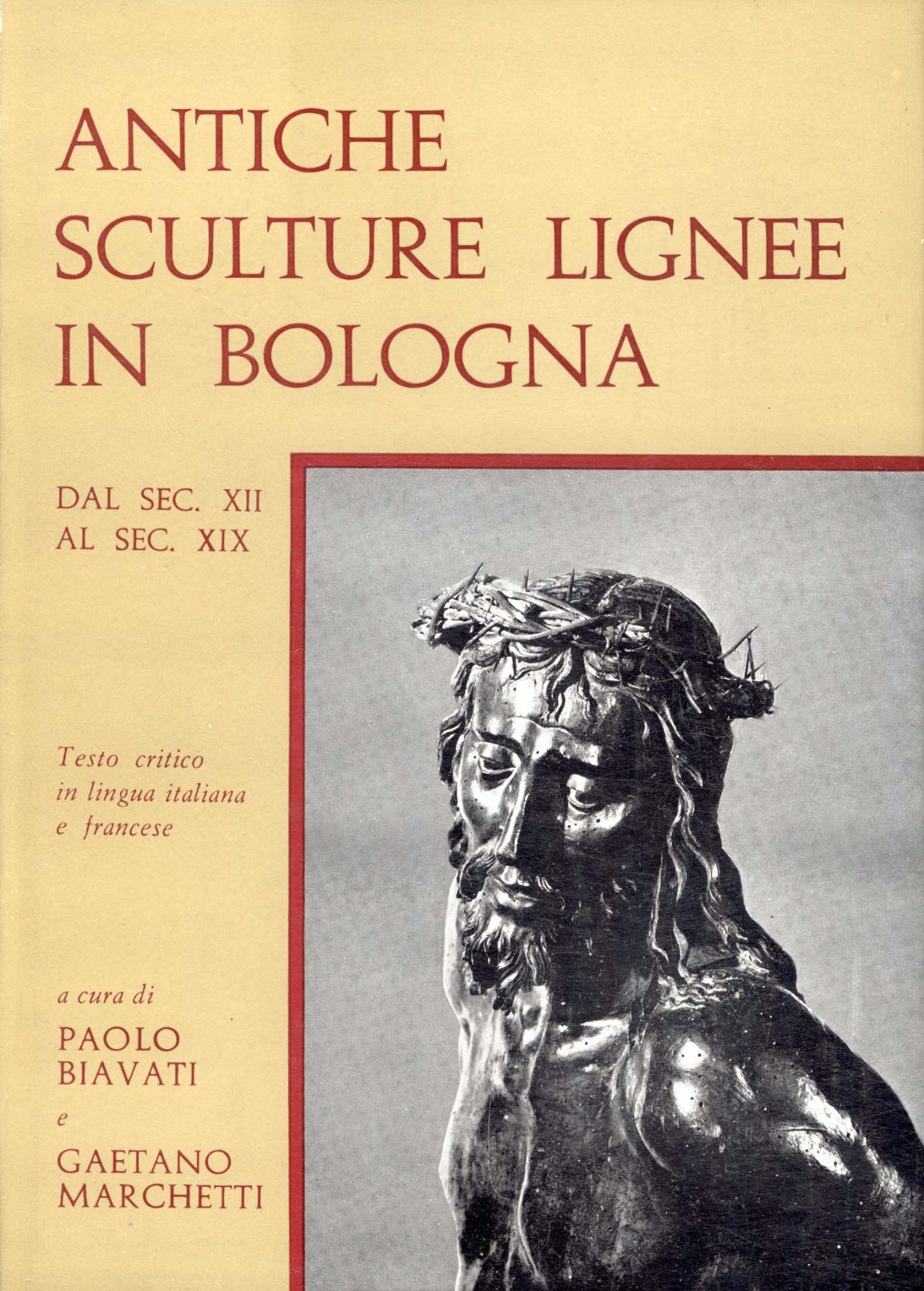 Antiche sculture lignee in Bologna : dal Sec. XII al …