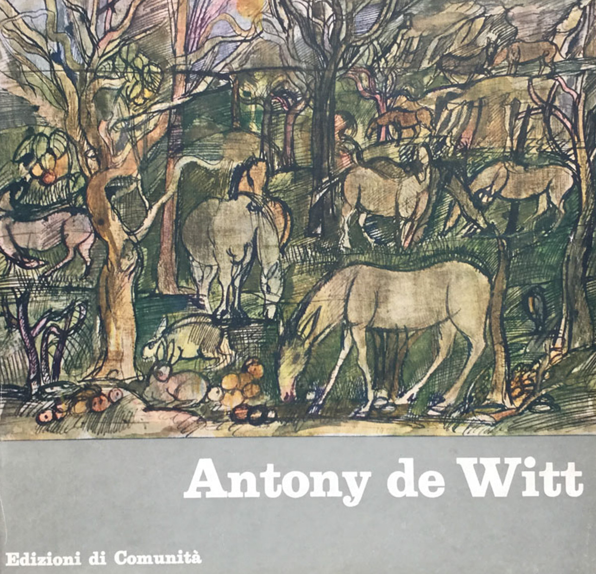 Antony de Witt. Catalogo delle opere a cura di Raffaele …