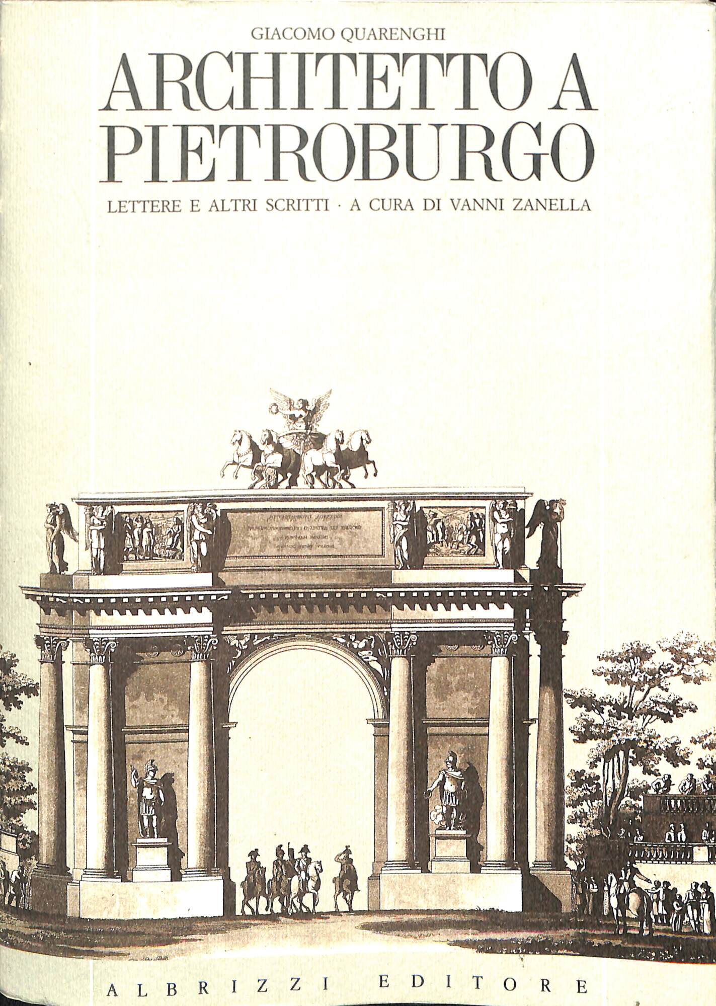 Architetto a Pietroburgo. Lettere e altri scritti. A cura di …