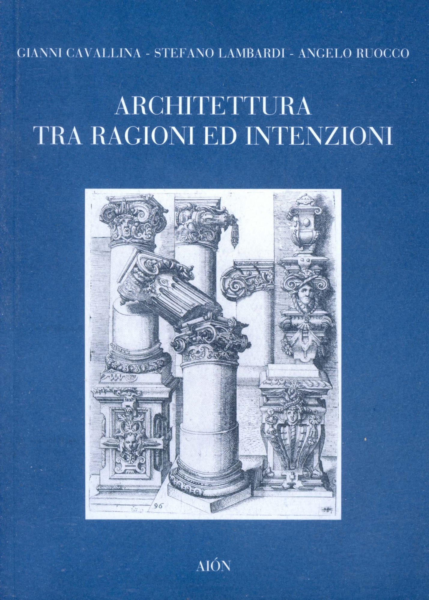 Architettura tra ragione ed intenzioni