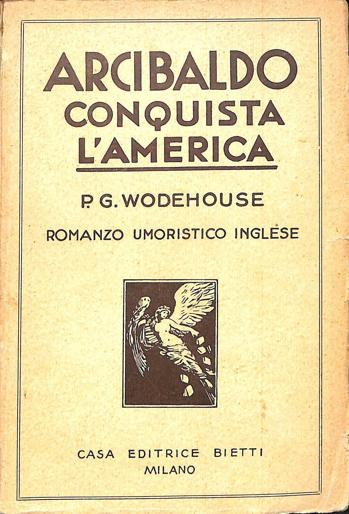 Arcibaldo conquista l'America : romanzo umoristico