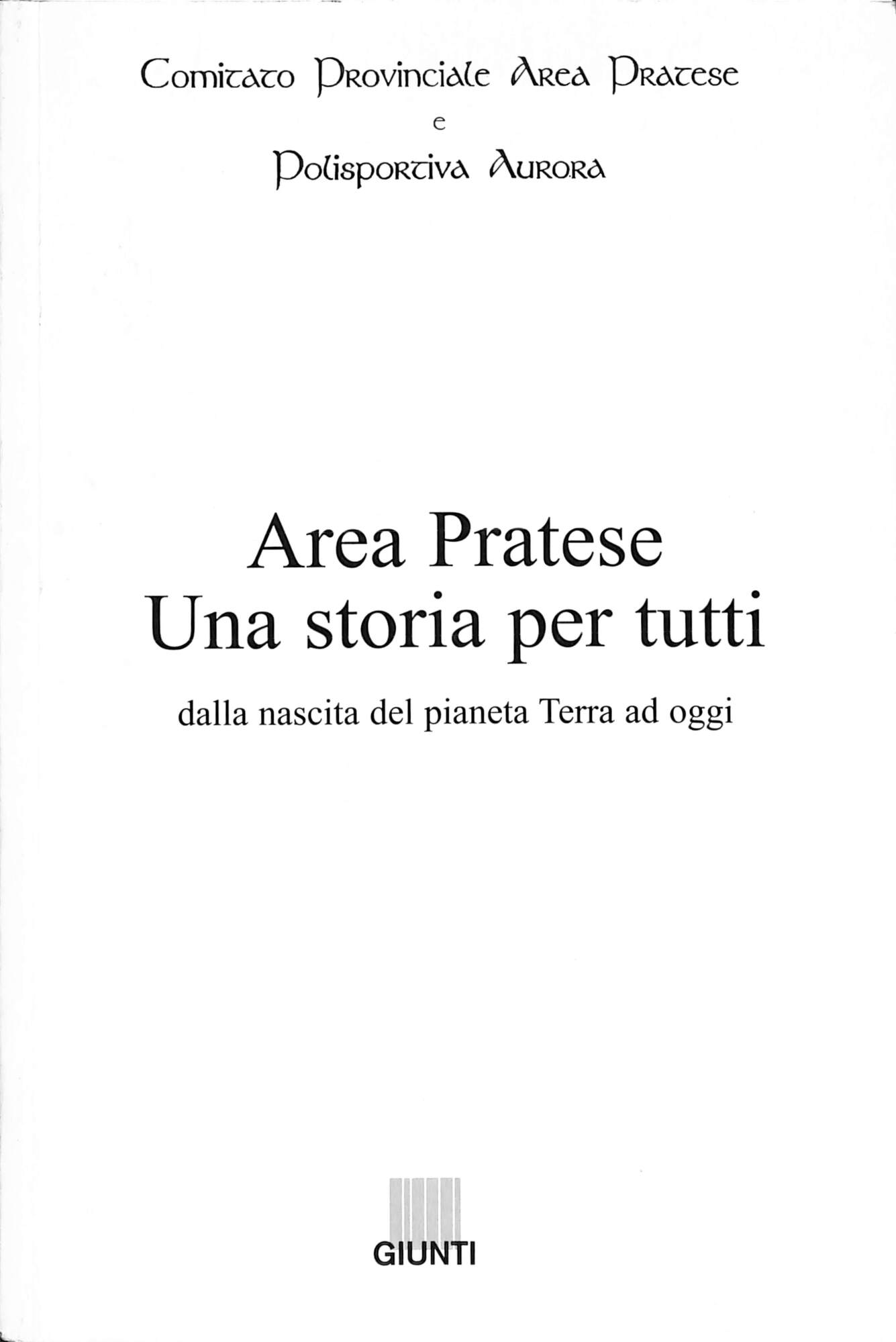 Area Pratese Una storia per tutti