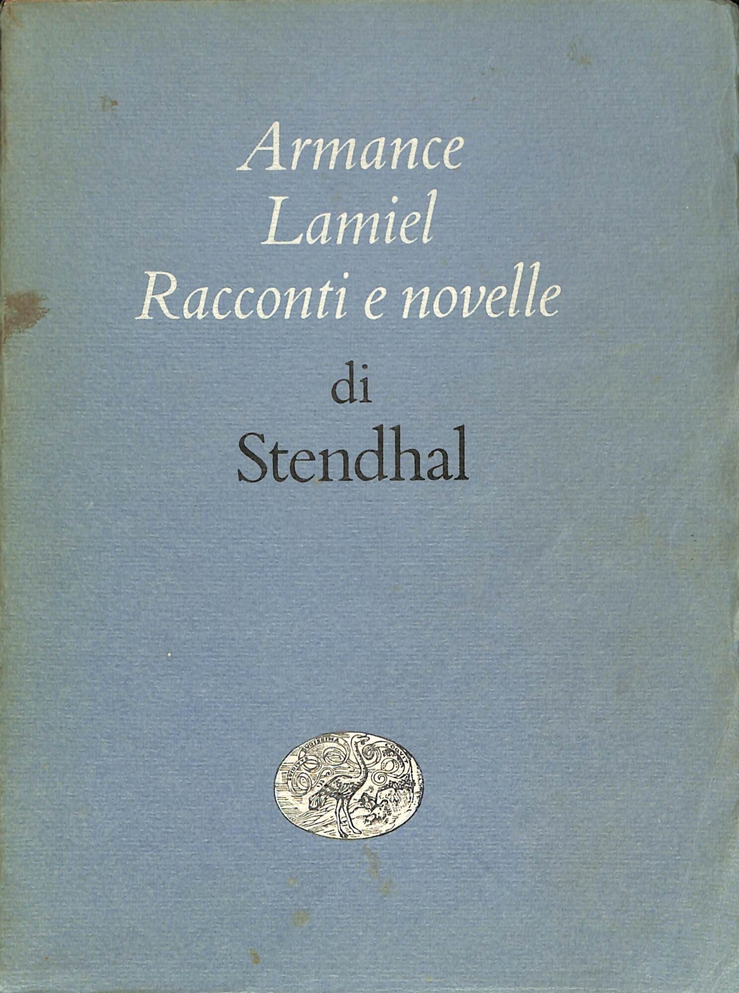 Armance Lamiel ; Racconti e novelle