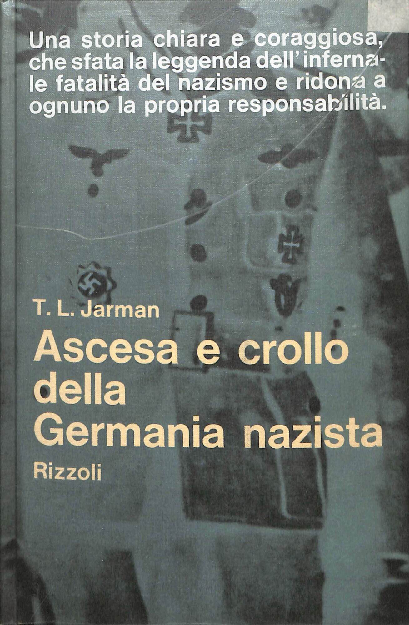 Ascesa e crollo della Germania nazista
