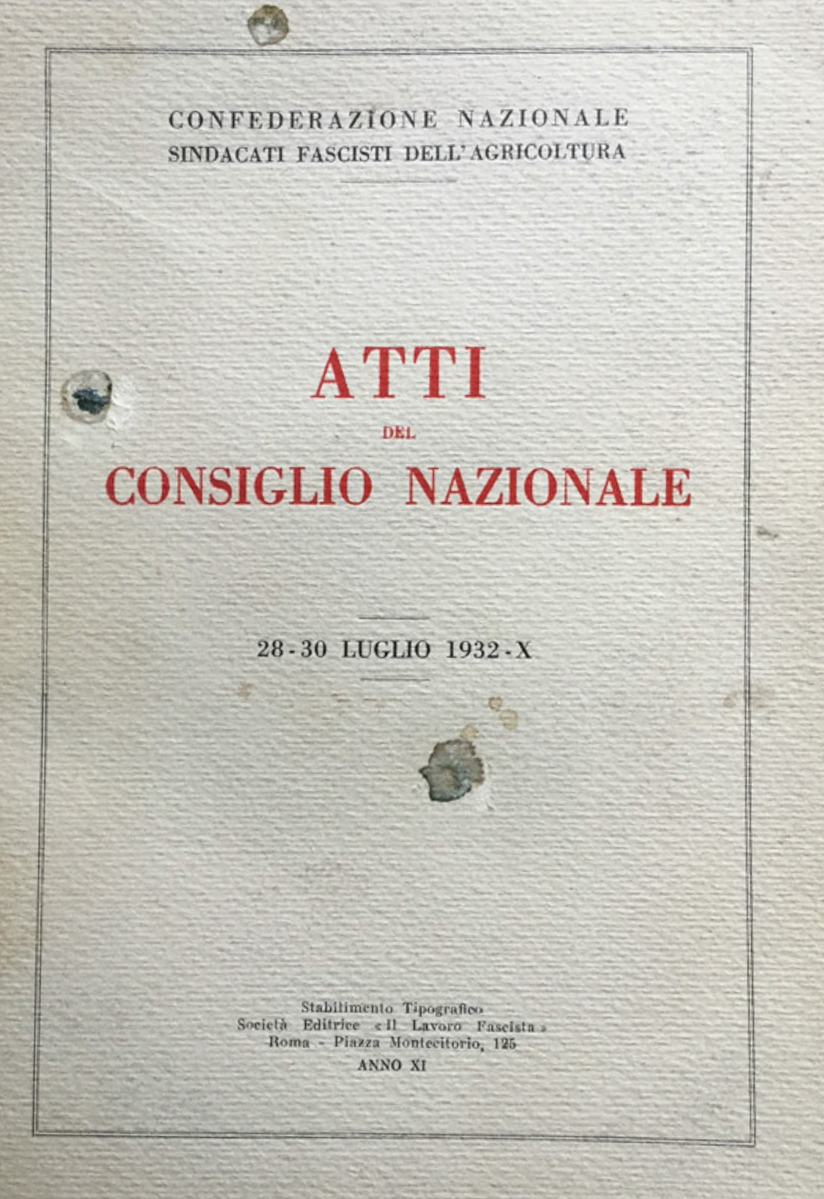 Atti del Consiglio Nazionale : 28-30/07/32.