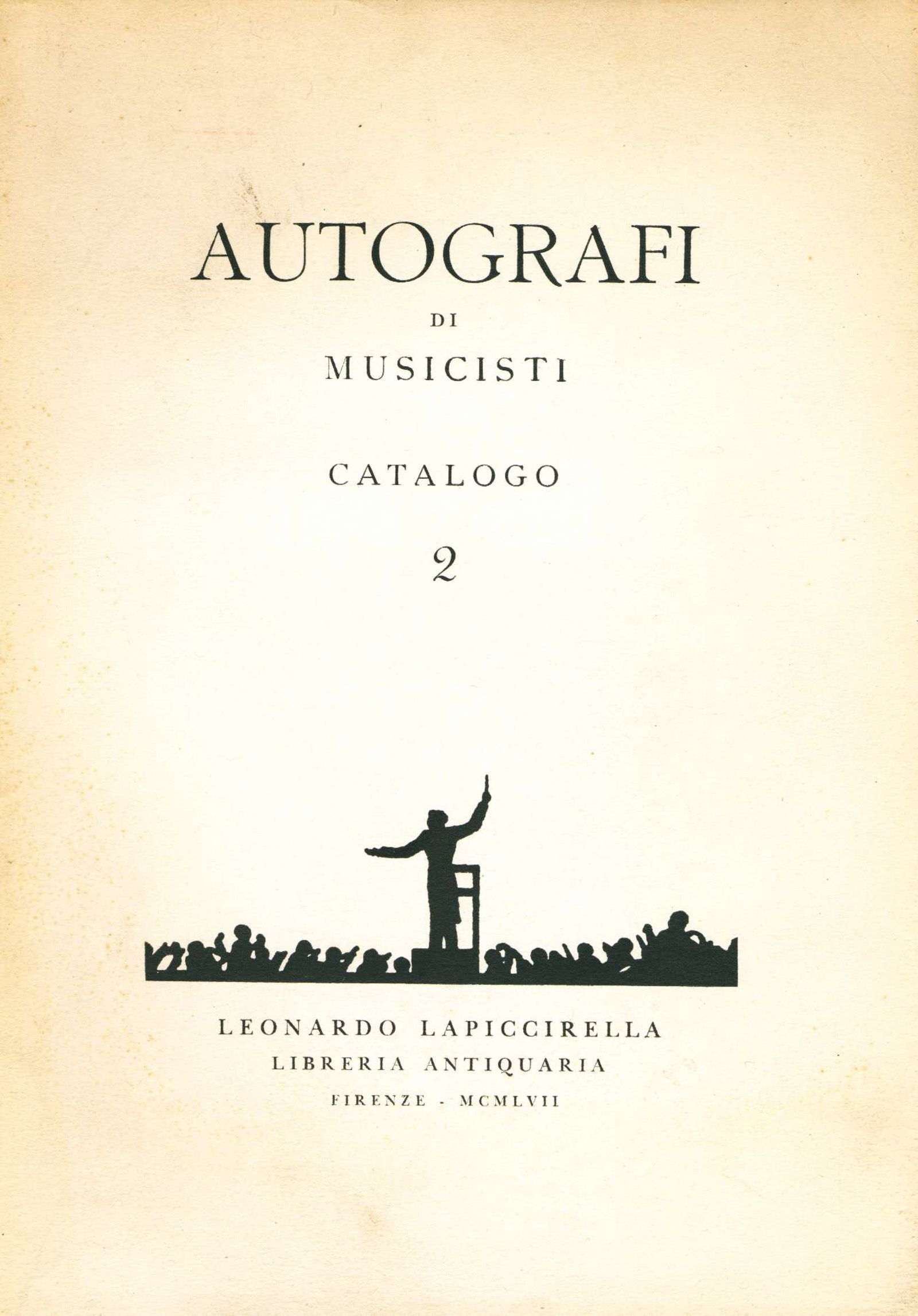 Autografi di musicisti concertisti scenografi librettisti cantanti impresari teorici e …
