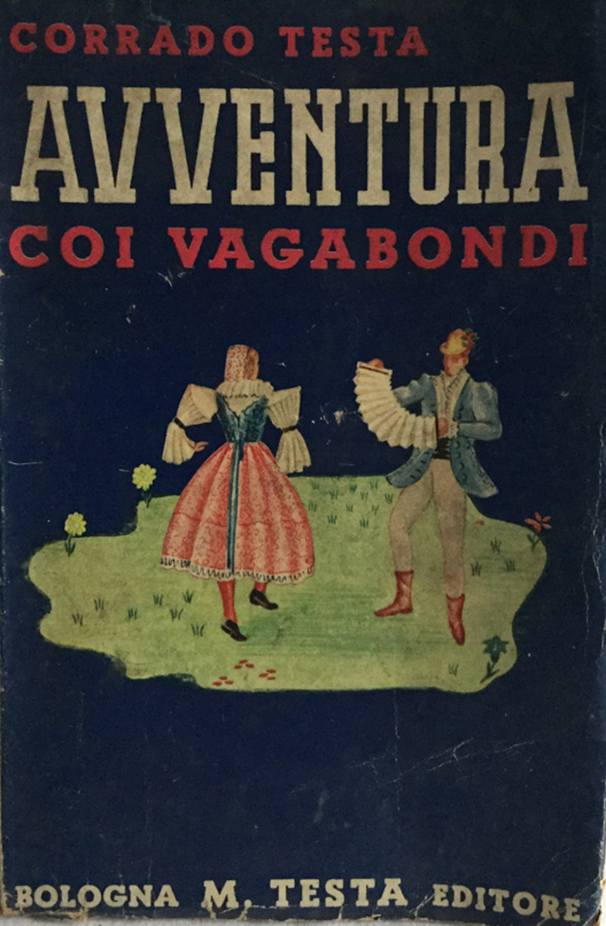 Avventura coi vagabondi. Corrado Testa 1939