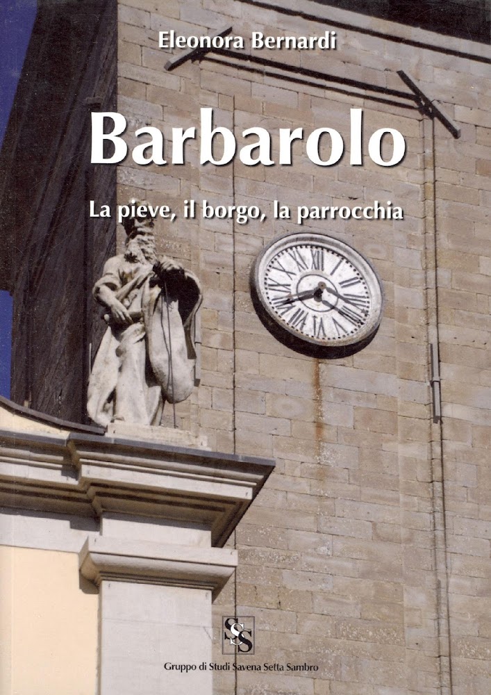 Barbarolo. La pieve, il borgo, la parrocchia