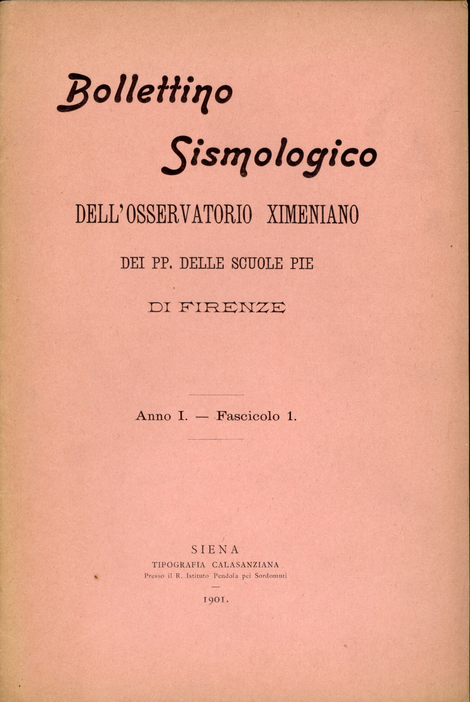 Bollettino sismologico dell'osservatorio Ximeniano dei PP. Delle Scuole Pie 1901