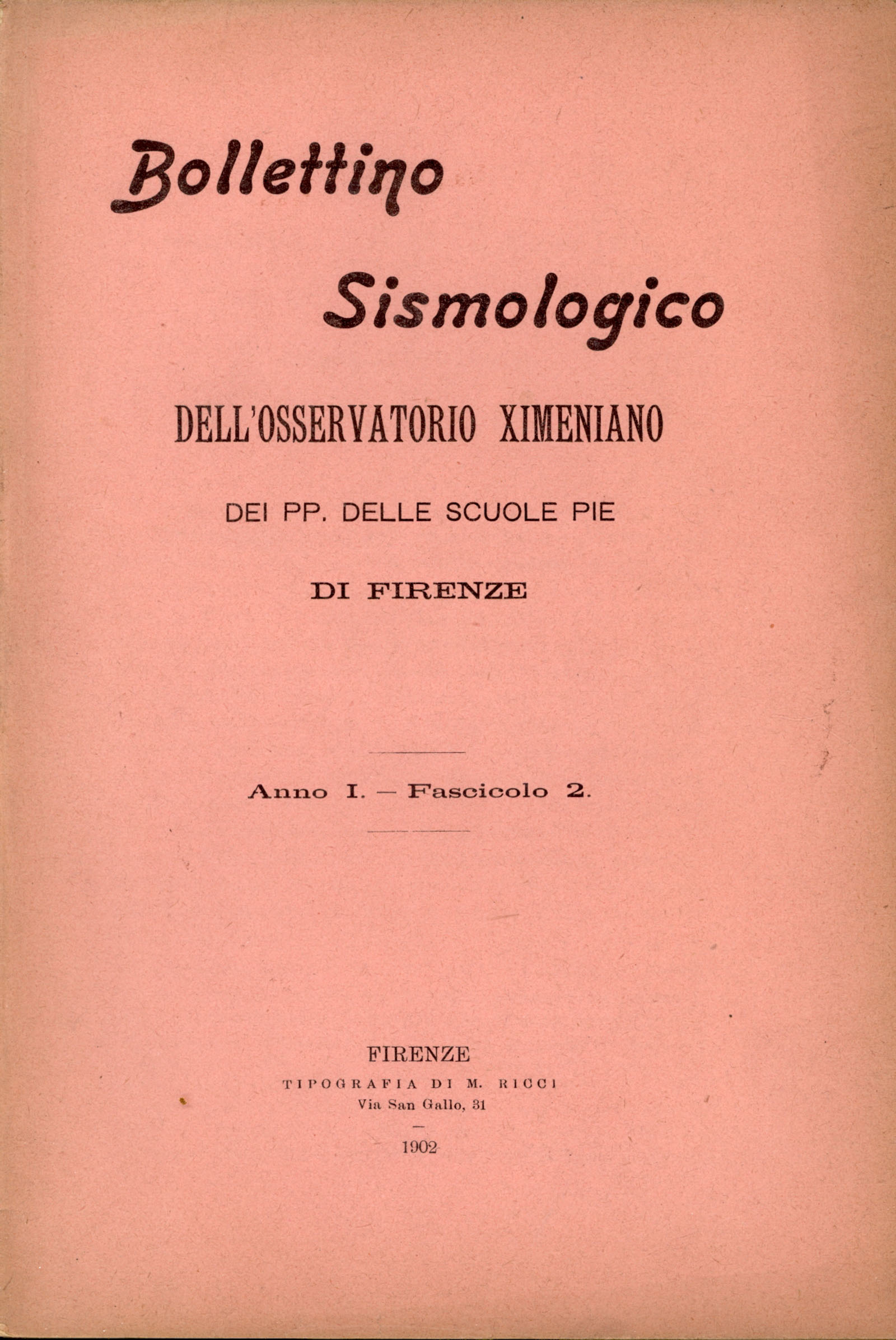 Bollettino sismologico dell'osservatorio Ximeniano dei PP. Delle Scuole Pie 1902