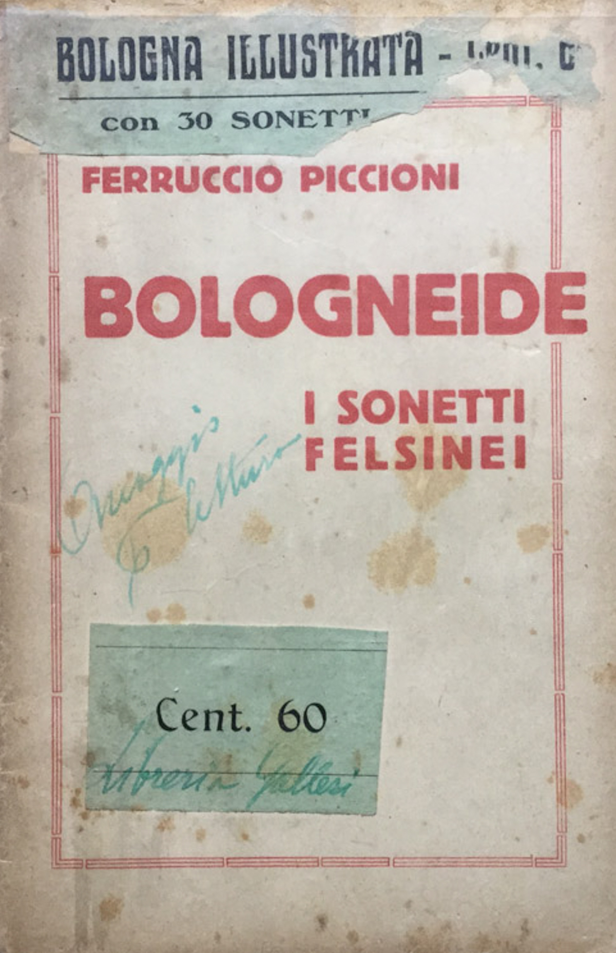 Bologneide. I sonetti felsinei