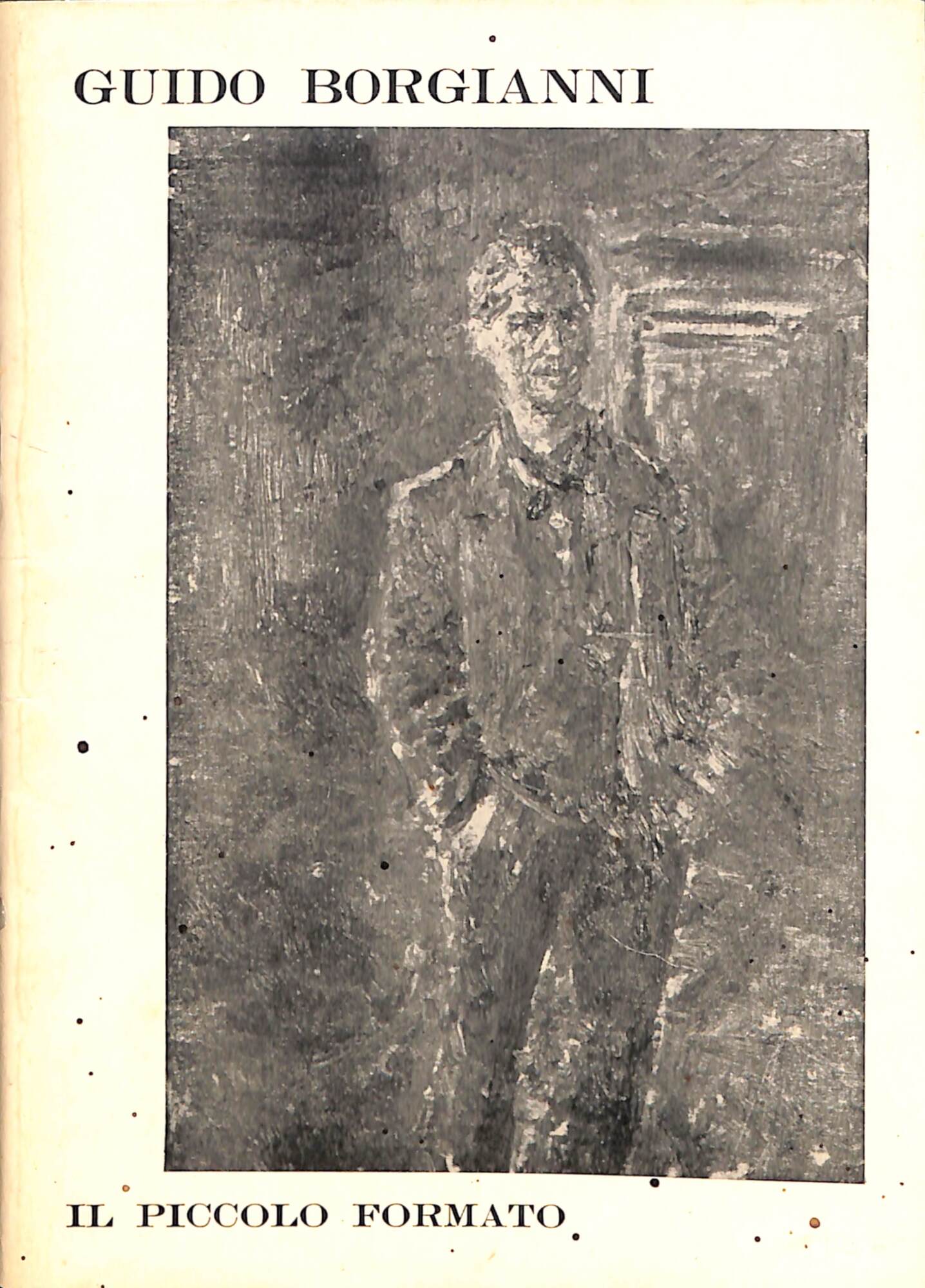 Borgianni, Guido: Il piccolo formato