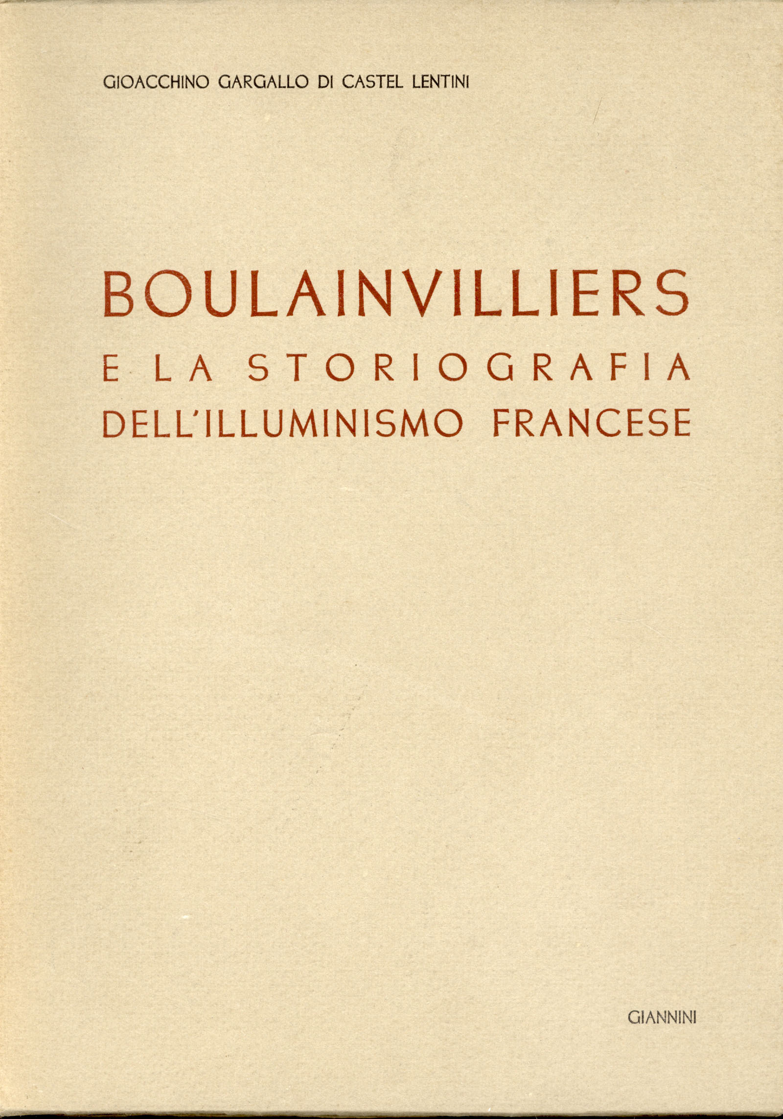 Boulainvilliers e la storiografia dell'illuminismo francese