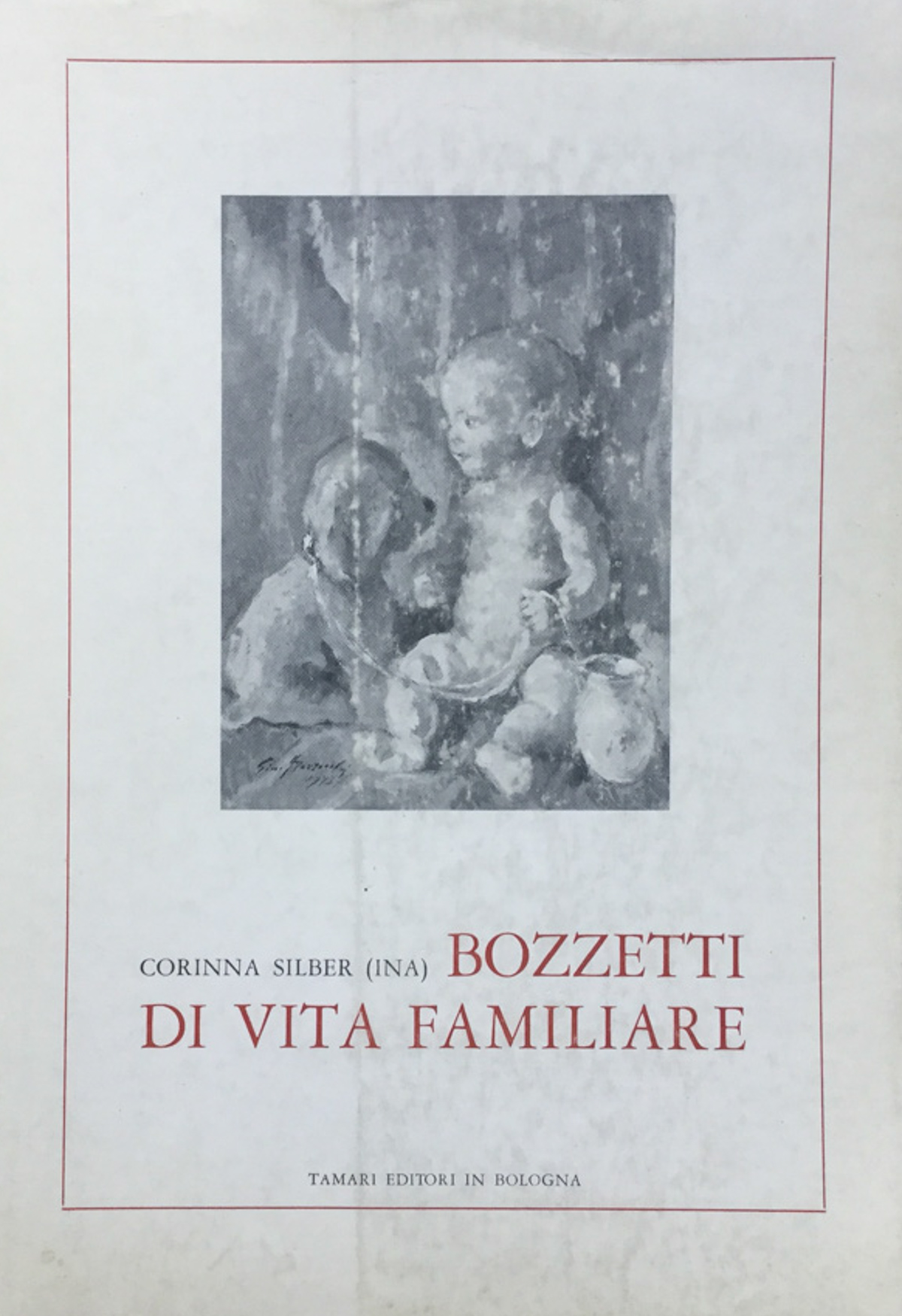 Bozzetti di vita familiare. (racconti).