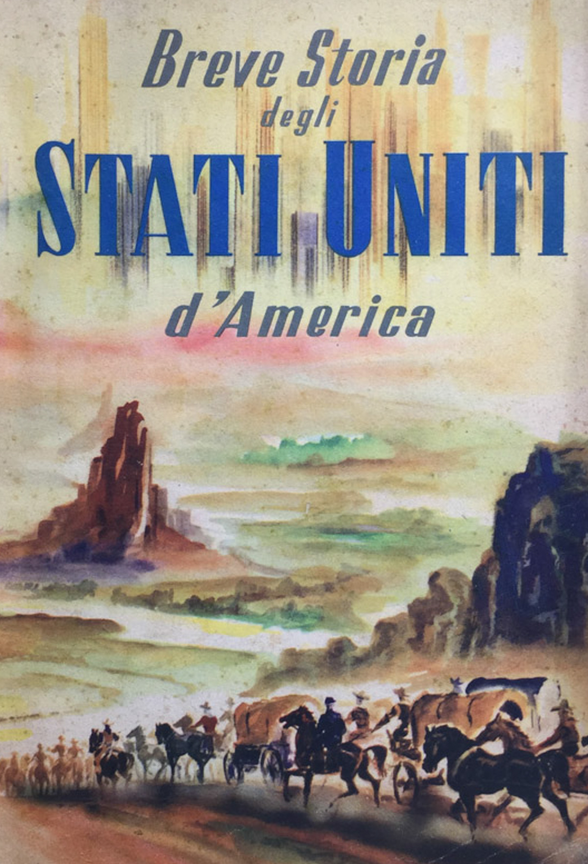 Breve storia degli Stati Uniti d'America