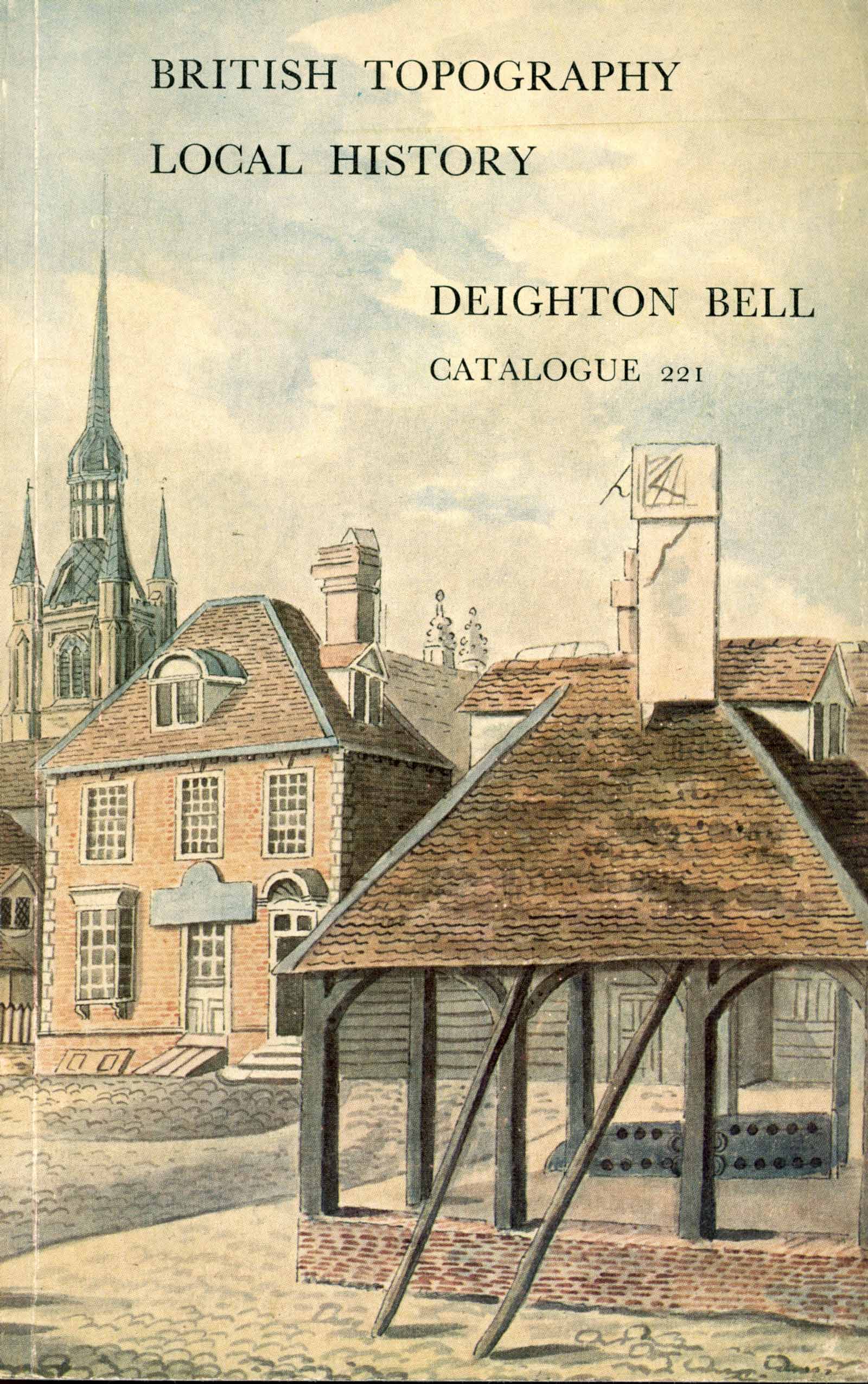 British Topography. Local History. Catalogue 221 Deighton Bell
