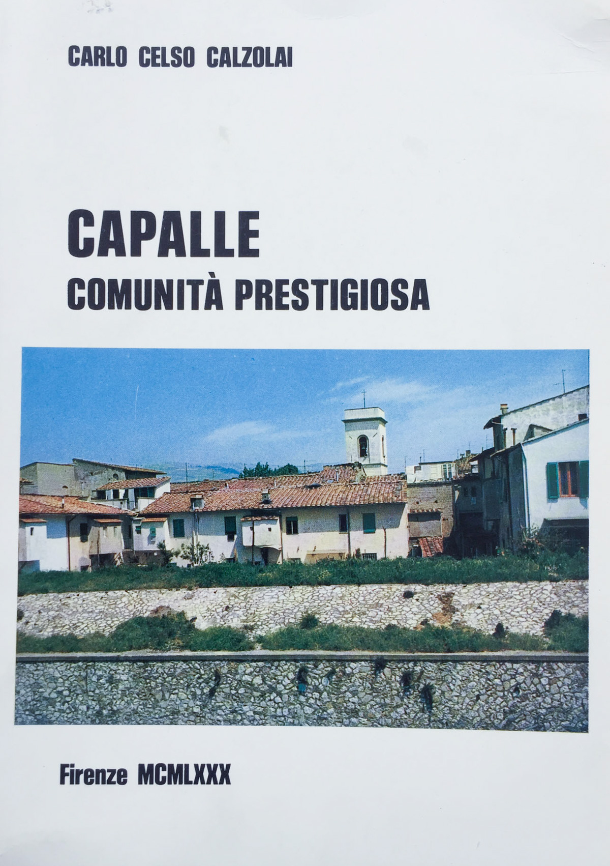 Capalle comunità prestigiosa