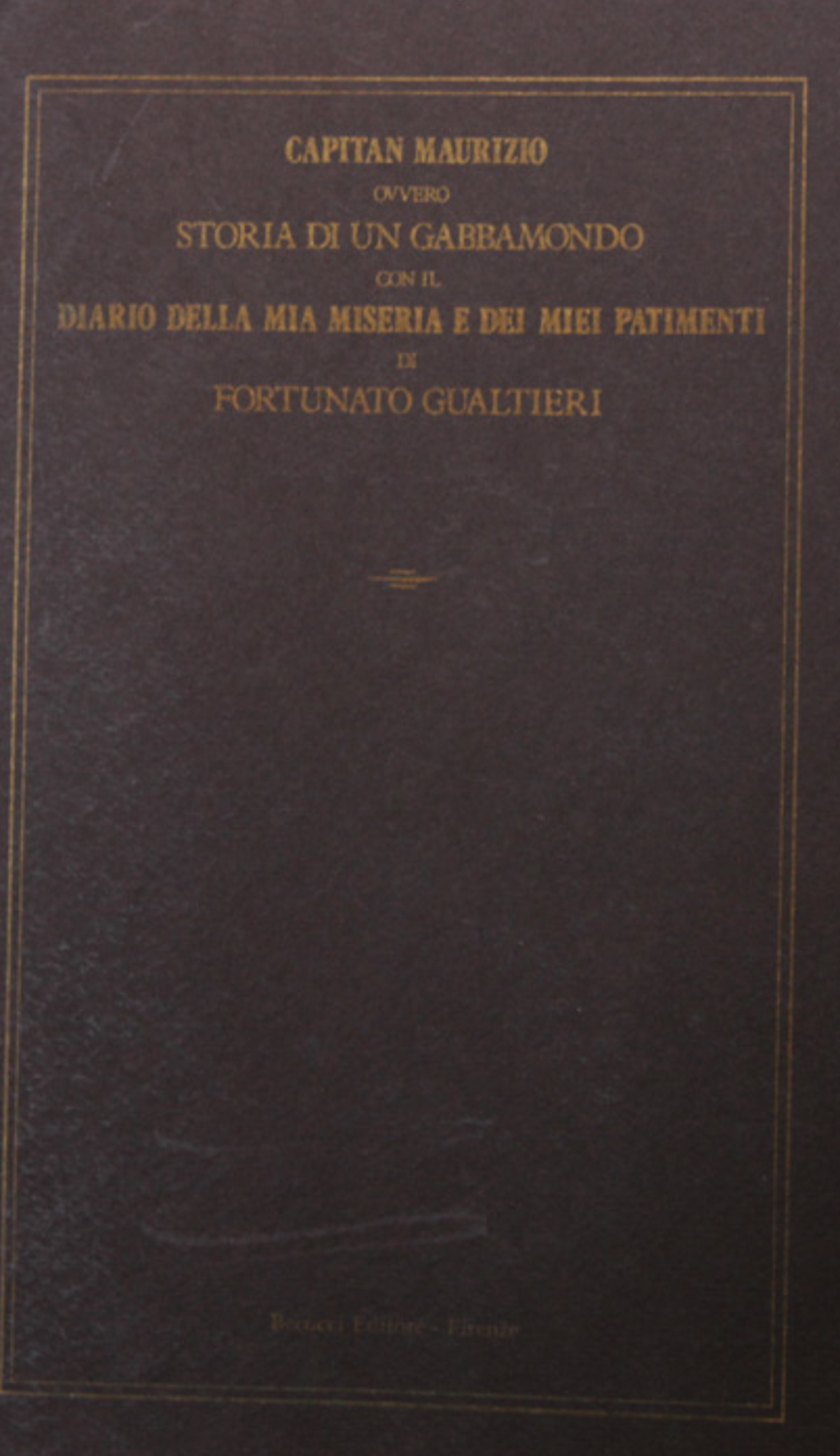 Capitan Maurizio ovvero storia di un gabbamondo con il diario …