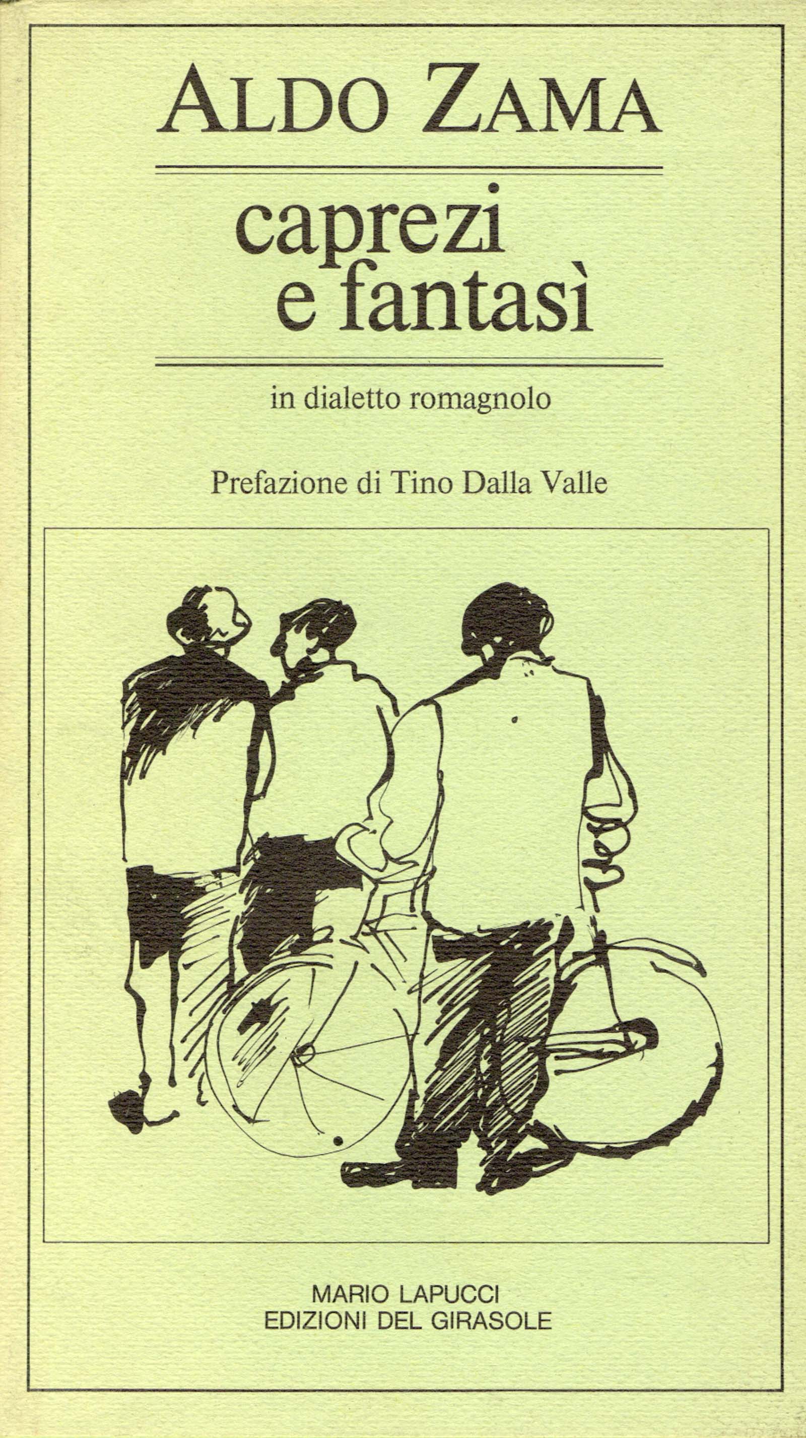 Caprezi e fantasi in dialetto romagnolo