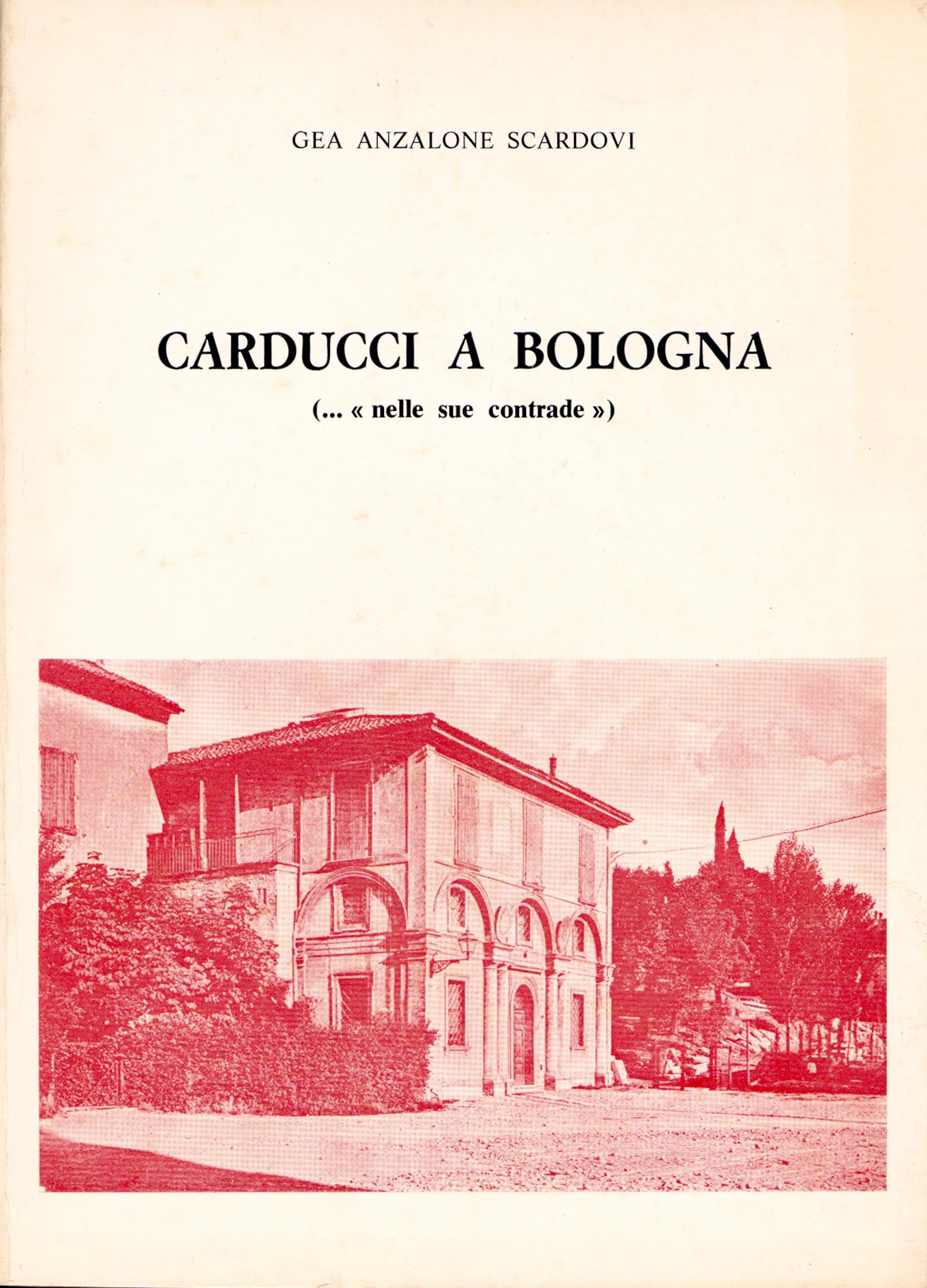 Carducci a Bologna� e nelle sue contrade