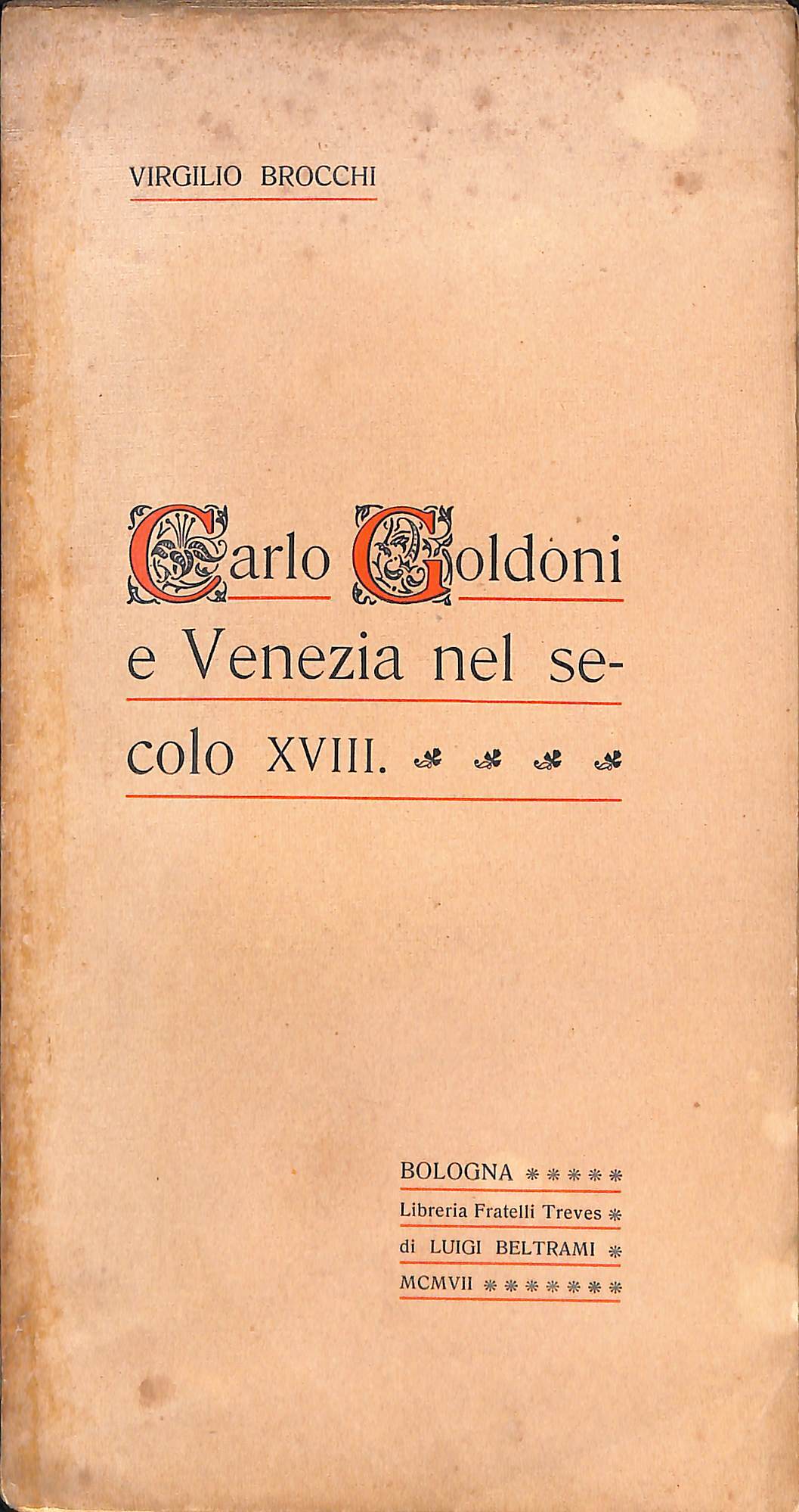 Carlo Goldoni e Venezia nel secolo XVIII